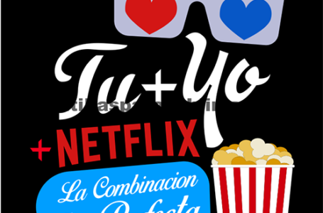 Tu y yo + Netflix, Vector