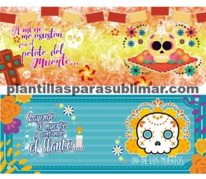 Dia de muertos, Refranes, sublimación tazas