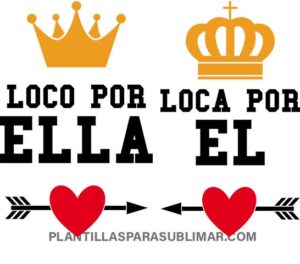 Loco por ella CorteSublimacion