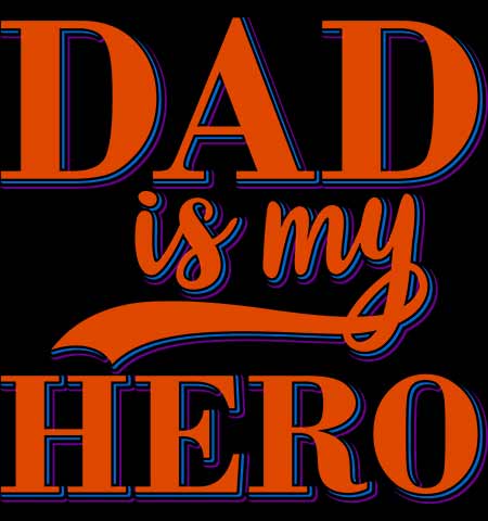  Dad Is My Hero Corte