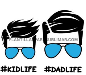 kid life Dad Life corte sublimar