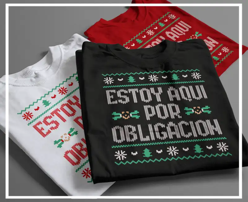 Estoy aqui por obligación NAVIDAD uGLY SUBLIMACION DTF