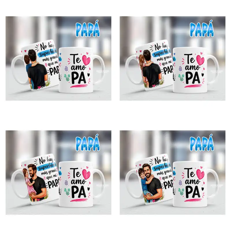 TAZAS TE AMO PA plantillas dia del padre 4 diseños