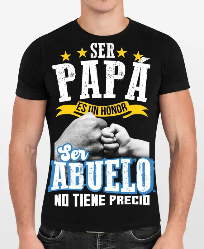 Ser papa es un honor abuelo no tiene precio DTF Playera